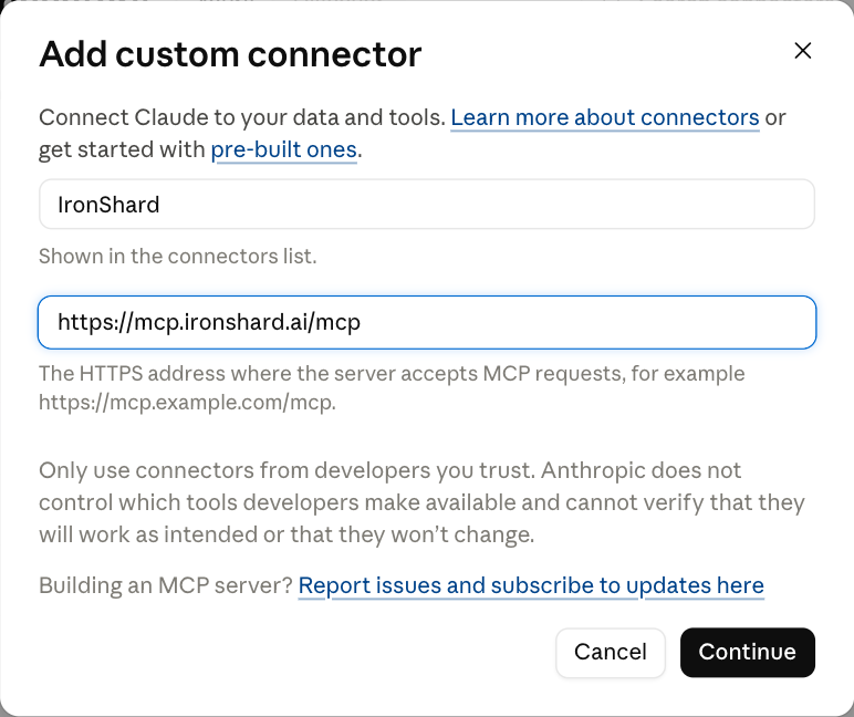 The Add custom connector dialog in Claude, with the name IronShard and the MCP server URL filled in